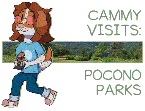 Cammy Visits: Pocono Parks