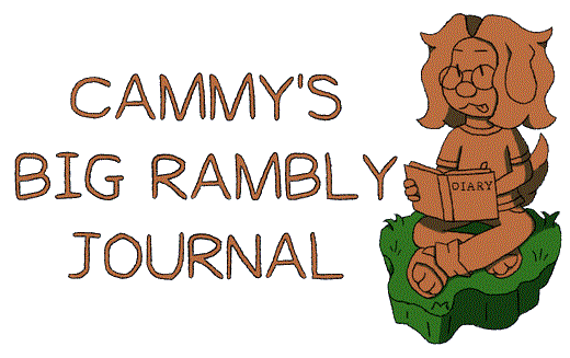 Cammy's Big Rambly Journal